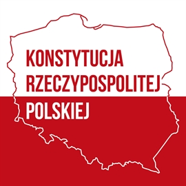 Audiobook Konstytucja Rzeczypospolitej Polskiej   - czyta Wojciech Chorąży