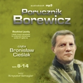 Audiobook Porucznik Borewicz. Tom 8-14  - autor Krzysztof Szmagier   - czyta Bronisław Cieślak