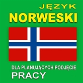 Audiobook Język norweski dla planujących podjęcie pracy  