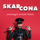Skarcona: Antologia erotyki BDSM