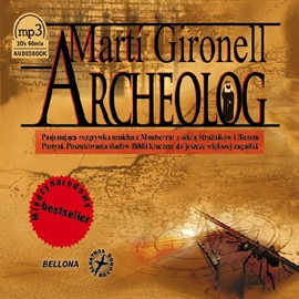 Audiobook Archeolog  - autor Marti Gironell   - czyta Jacek Rozenek
