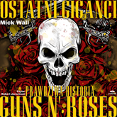 Ostatni giganci. Prawdziwa historia Guns N' Roses