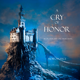 A Cry of Honor (Book Four in the Sorcerer's Ring)