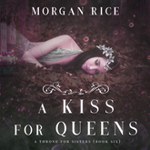 A Kiss for Queens (A Throne for Sisters - Book 6)