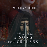 A Song for Orphans (A Throne for Sisters - Book 3)