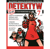 Audiobook Detektyw nr 7/2017  - autor Polska Agencja Prasowa S. A.   - czyta Maciej Kowalik