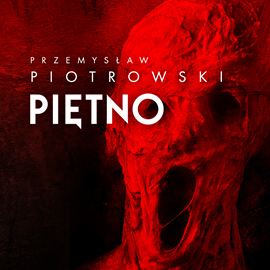 Audiobook Piętno  - autor Przemysław Piotrowski   - czyta Marcin Hycnar