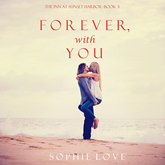 Forever, With You (The Inn at Sunset Harbor - Book Three)