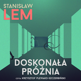 Audiobook Doskonała próżnia  - autor Stanisław Lem   - czyta Krzysztof Plewako-Szczerbiński
