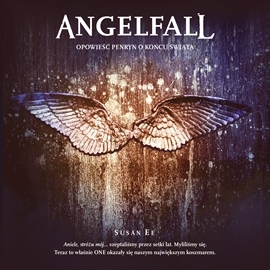 Audiobook Angelfall  - autor Susan Ee   - czyta Paulina Raczyło