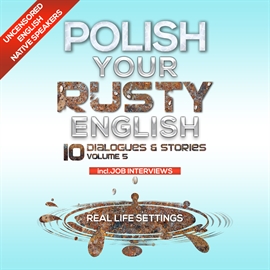 Audiokniha Polish Your Rusty English - Listening Practice 5  