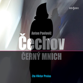 Audiokniha Černý mnich  - autor Anton Pavlovič Čechov   - interpret Viktor Preiss
