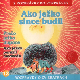Audiokniha Ako ježko slnce budil  - autor Dušan Brindza   - interpret skupina hercov