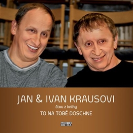 Audiokniha To na tobě doschne  - autor Ivan Kraus   - interpret skupina hercov