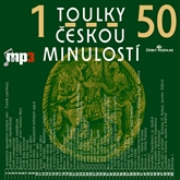 Audiokniha Toulky českou minulostí 1 - 50  - autor Josef Veselý   - interpret skupina hercov