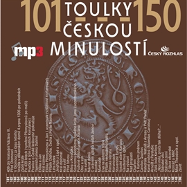 Audiokniha Toulky českou minulostí 101 - 150  - autor Josef Veselý   - interpret skupina hercov