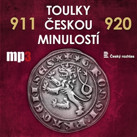 Audiokniha Toulky českou minulostí 911 - 920  - autor Josef Veselý   - interpret skupina hercov