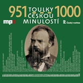 Audiokniha Toulky českou minulostí 951 - 1000  - autor Josef Veselý   - interpret skupina hercov
