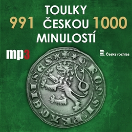 Audiokniha Toulky českou minulostí 991 - 1000  - autor Josef Veselý   - interpret skupina hercov