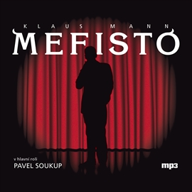 Audiokniha Mefisto  - autor Klaus Mann   - interpret skupina hercov