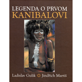 Audiokniha Legenda o prvom kanibalovi  - autor Ladislav Gulik;Jindřich Martiš   - interpret Jana Kršňáková