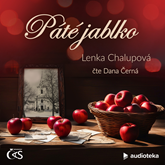 Audiokniha Páté jablko  - autor Lenka Chalupová   - interpret Dana Černá