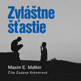 Audiokniha Zvláštne šťastie  - autor Maxim E. Matkin   - interpret Zuzana Kronerová