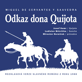 Audiokniha Odkaz dona Quijota  - autor Miguel de Cervantes Saavedra   - interpret skupina hercov