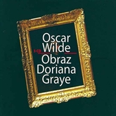 Audiokniha Obraz Doriana Graye  - autor Oscar Wilde   - interpret skupina hercov
