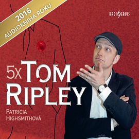 Audiokniha 5x Tom Ripley  - autor Patricia Highsmithová   - interpret skupina hercov