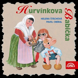 Audiokniha Hurvínkova Babička  - autor Pavel Cmíral;Helena Štáchová   - interpret skupina hercov