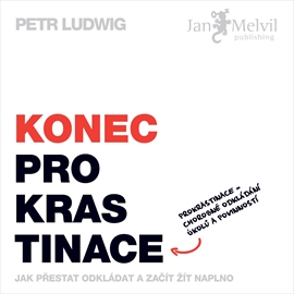 Audiokniha Konec prokrastinace  - autor Petr Ludwig   - interpret Jakub Hejdánek