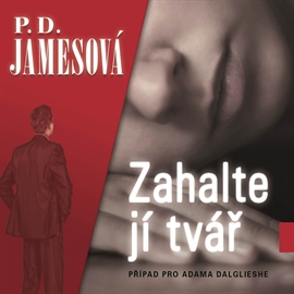 Audiokniha Zahalte jí tvář  - autor P. D. Jamesová   - interpret skupina hercov