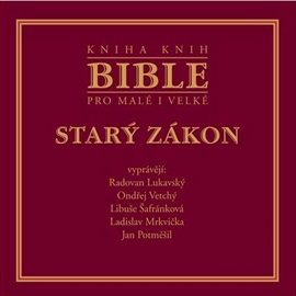 Audiokniha Bible pro malé i velké - Starý zákon   - interpret skupina hercov