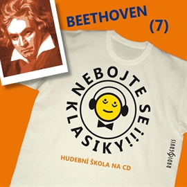 Audiokniha Nebojte se klasiky! Hudební škola 7 - Ludwig van Beethoven   - interpret skupina hercov