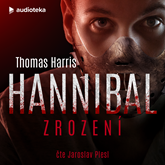 Audiokniha Hannibal – Zrození  - autor Thomas Harris   - interpret Jaroslav Plesl
