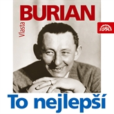Audiokniha Vlasta Burian - To nejlepší  - autor Vlasta Burian;Karel Hašler;Eduard Bass   - interpret Vlasta Burian