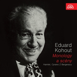 Audiokniha Eduard Kohout - Monology  - autor William Shakespeare;Edmond Rostand   - interpret skupina hercov
