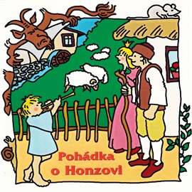 Audiokniha Pohádka o Honzovi  - autor Zbyněk Ungr   - interpret skupina hercov