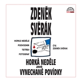Audiokniha Horká neděle aneb Vynechané povídky  - autor Zdeněk Svěrák   - interpret Zdeněk Svěrák