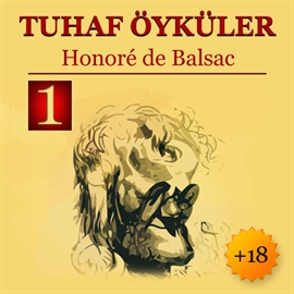 Sesli kitap Tuhaf Öyküler - 1  - yazar Honore de Balzac   - seslendiren Mehmet Atay