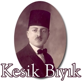 Sesli kitap Kesik Bıyık  - yazar Ömer Seyfettin   - seslendiren Mehmet Atay