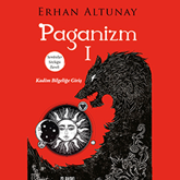 Sesli kitap Paganizm  - yazar Erhan Altunay   - seslendiren Zeyno Burcu Temel