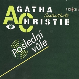 Audiokniha Poslední vůle  - autor Agatha Christie   - interpret více herců