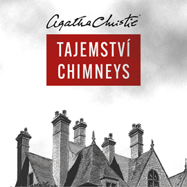 Audiokniha Tajemství Chimneys  - autor Agatha Christie   - interpret Petr Kubes