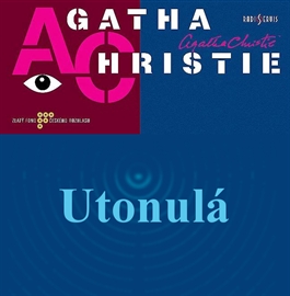 Audiokniha Utonulá  - autor Agatha Christie   - interpret více herců