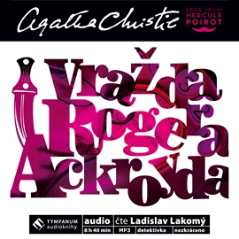 Audiokniha Vražda Rogera Ackroyda  - autor Agatha Christie   - interpret Ladislav Lakomý
