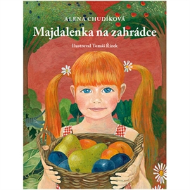 Audiokniha Majdalenka na zahrádce  - autor Alena Chudíková   - interpret Ladislav Chudík