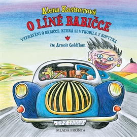 Audiokniha O líné babičce  - autor Alena Kastnerová   - interpret Arnošt Goldflam