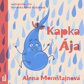 Audiokniha Kapka Ája  - autor Alena Mornštajnová   - interpret Veronika Khek Kubařová